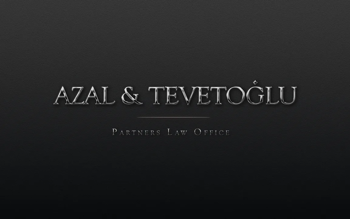 Azal & Tevetoğlu Avukatlık Ofisi